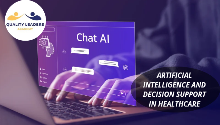 ARTIFICIAL INTELLIGENCE AND DECISION SUPPORT IN HEALTHCARE: THE FUTURE OF SMARTER PATIENT CARE